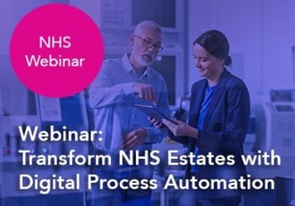 OnDemand NHS Estates Digital Process Automation webinar